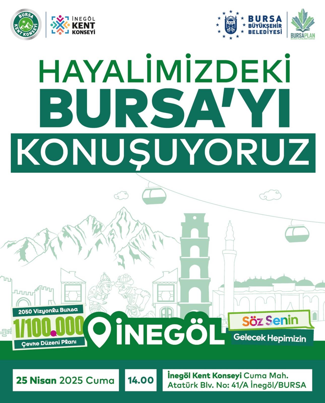 HAYALİMİZDEKİ İNEGÖL'Ü KONUŞUYORUZ.